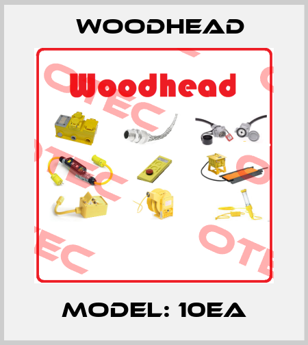 MODEL: 10EA Woodhead