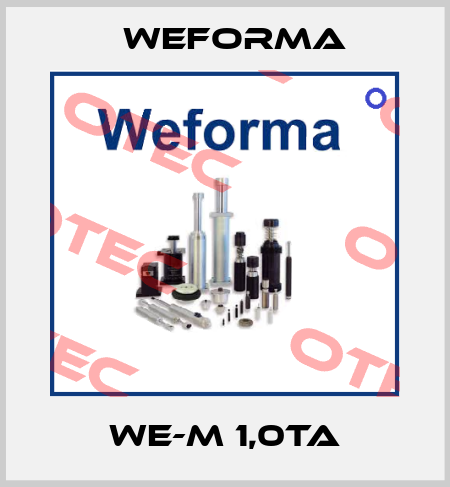 WE-M 1,0TA Weforma