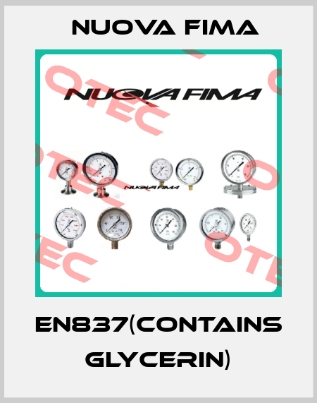 EN837(Contains glycerin) Nuova Fima