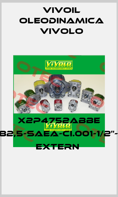 X2P4752ABBE XV2P/11D-Ø82,5-SAEA-CI.001-1/2"-1/2"-LECKOL EXTERN  Vivoil Oleodinamica Vivolo