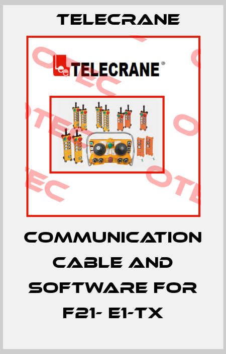 Communication cable and software for F21- E1-TX Telecrane