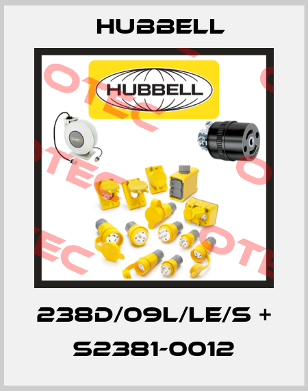 238D/09L/LE/S + S2381-0012 Hubbell