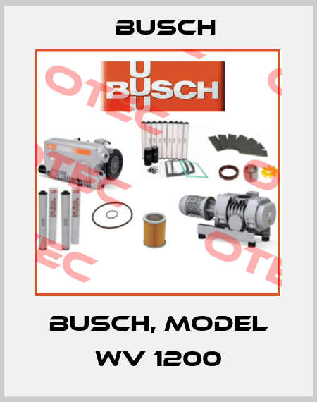 BUSCH, Model WV 1200 Busch
