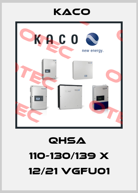 QHSA  110-130/139 x 12/21 VGFU01 Kaco