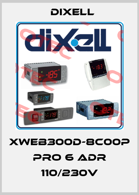 XWEB300D-8C00P PRO 6 ADR 110/230V Dixell
