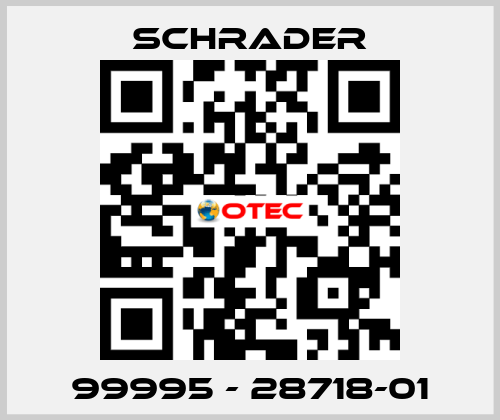 99995 - 28718-01 Schrader