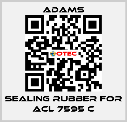 Sealing rubber for ACL 7595 C ADAMS