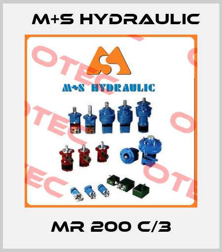 MR 200 C/3 M+S HYDRAULIC