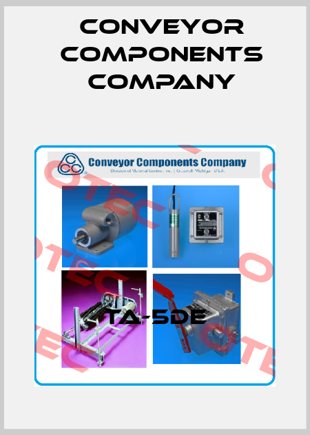 TA-5DE Conveyor Components Company