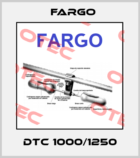 DTC 1000/1250 Fargo