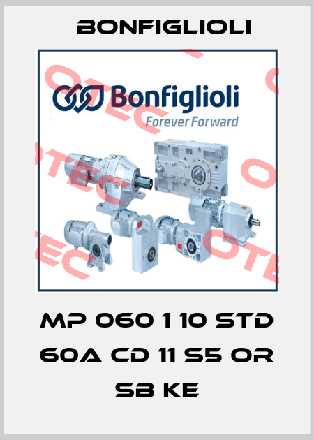 MP 060 1 10 STD 60A CD 11 S5 OR SB KE Bonfiglioli