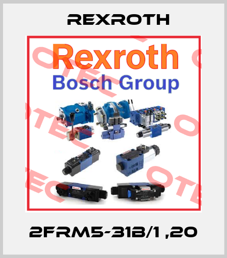 2FRM5-31B/1 ,20 Rexroth
