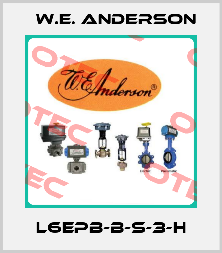L6EPB-B-S-3-H W.E. ANDERSON
