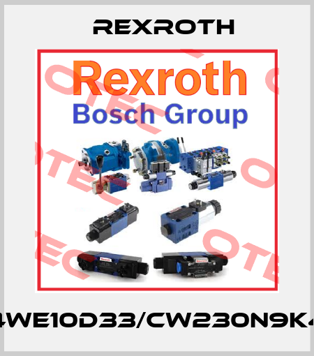 4WE10D33/CW230N9K4 Rexroth