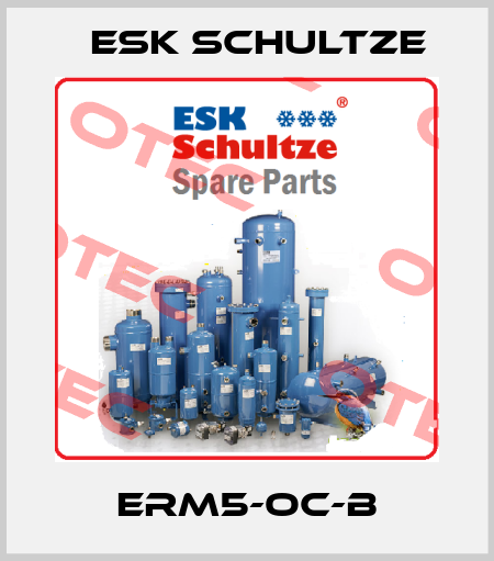 ERM5-OC-B Esk Schultze