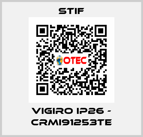 VIGIRO IP26 - CRMI91253TE STIF