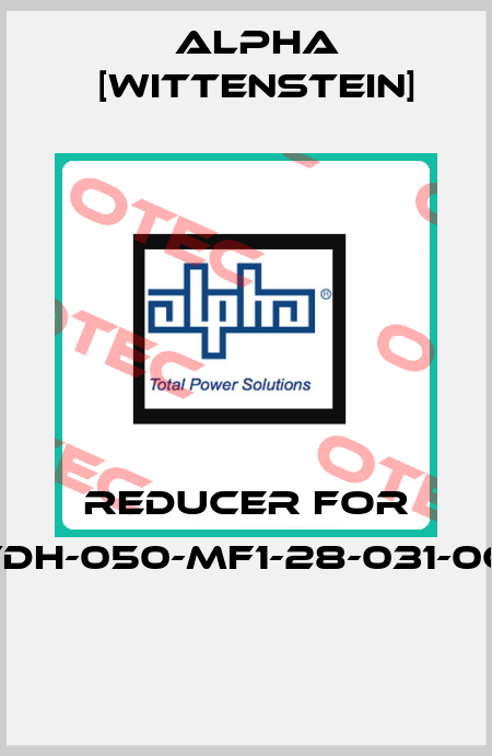 reducer for VDH-050-MF1-28-031-0C1  Alpha [Wittenstein]