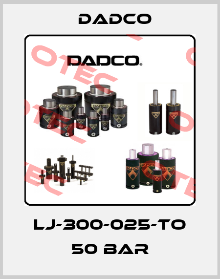 LJ-300-025-TO 50 bar DADCO