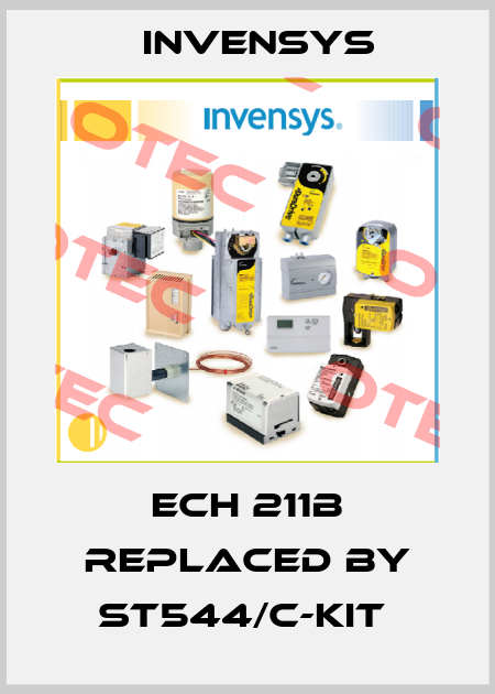 ECH 211B replaced by ST544/C-Kit  Invensys