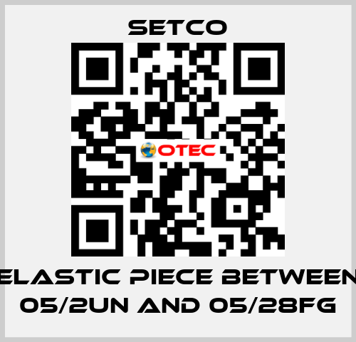 elastic piece between 05/2UN and 05/28FG SETCO