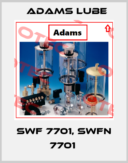 SWF 7701, SWFN 7701  Adams Lube
