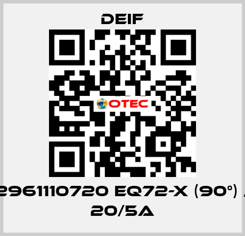 2961110720 EQ72-x (90°) / 20/5A Deif