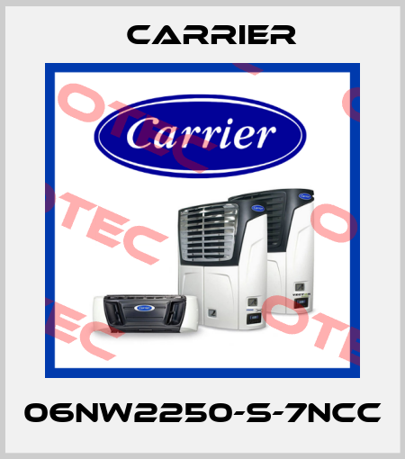 06NW2250-S-7NCC Carrier