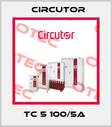 TC 5 100/5A  Circutor
