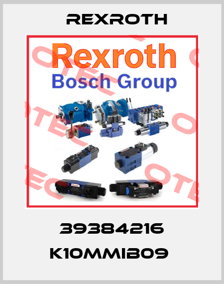 39384216 K10MMIb09  Rexroth