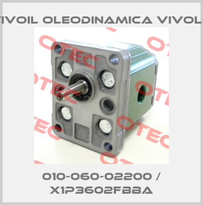 010-060-02200 / X1P3602FBBA Vivoil Oleodinamica Vivolo