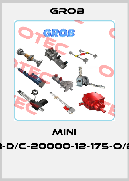 Mini 3-D/C-20000-12-175-O/B  Grob