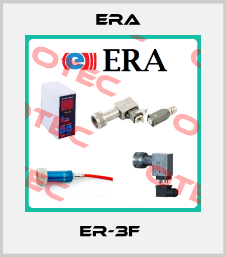 ER-3F  Era