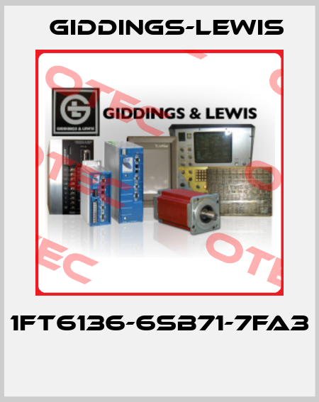 1FT6136-6SB71-7FA3  Giddings-Lewis