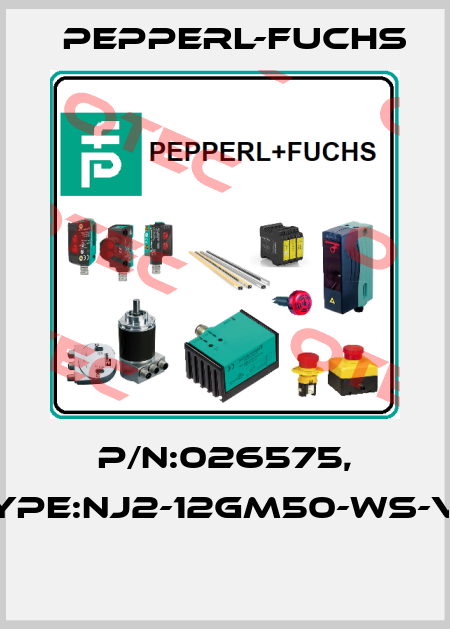 P/N:026575, Type:NJ2-12GM50-WS-V11  Pepperl-Fuchs
