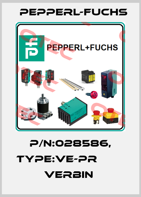 P/N:028586, Type:VE-PR                   Verbin  Pepperl-Fuchs