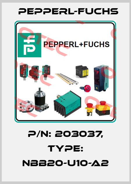 p/n: 203037, Type: NBB20-U10-A2 Pepperl-Fuchs