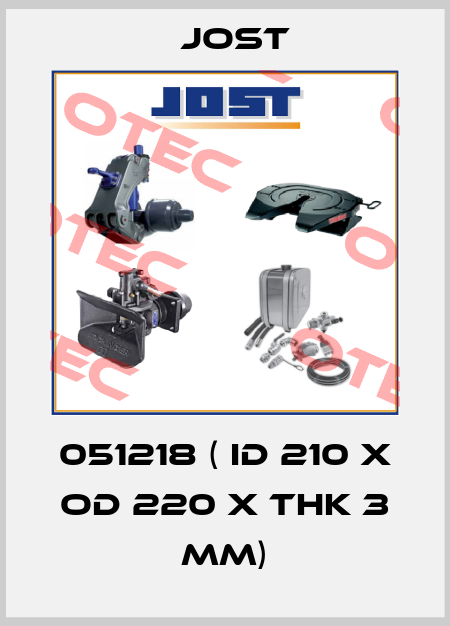 051218 ( ID 210 X OD 220 X THK 3 MM) Jost