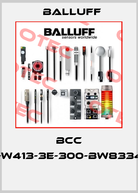BCC W313-W413-3E-300-BW8334-006  Balluff