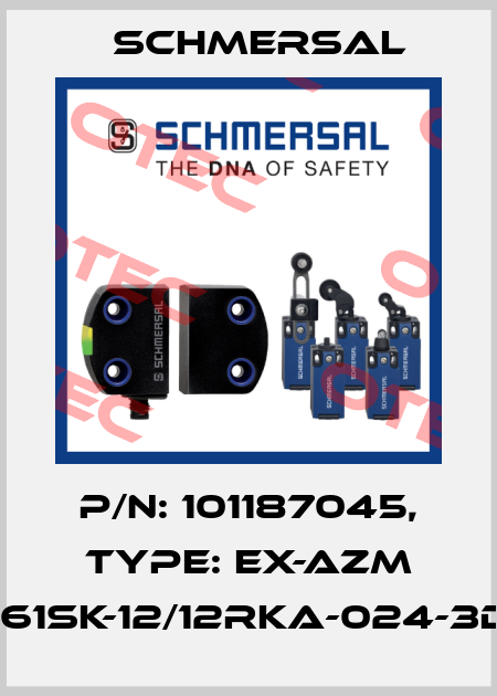 p/n: 101187045, Type: EX-AZM 161SK-12/12RKA-024-3D Schmersal