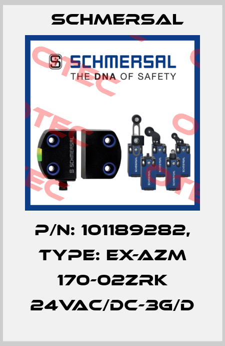p/n: 101189282, Type: EX-AZM 170-02ZRK 24VAC/DC-3G/D Schmersal