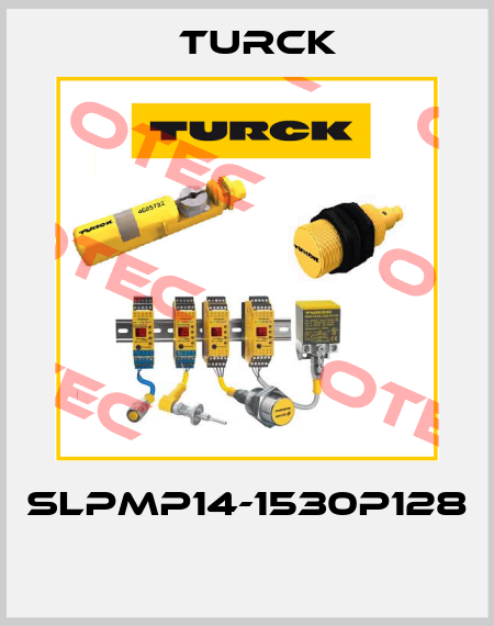 SLPMP14-1530P128  Turck