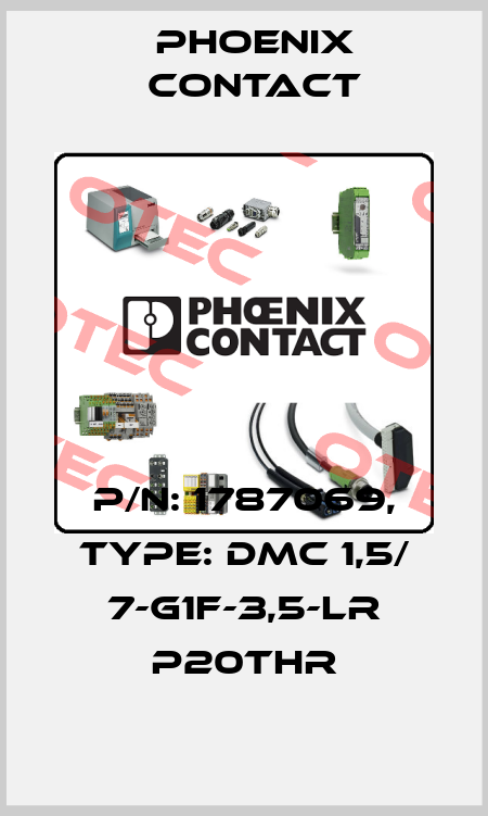 DMC 1,5/ 7-G1F-3,5-LR P20THR-ORDER NO: 1787069  Phoenix Contact