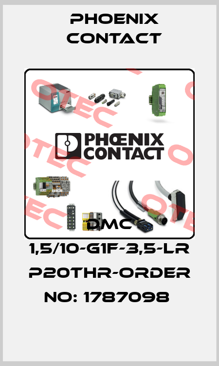 DMC 1,5/10-G1F-3,5-LR P20THR-ORDER NO: 1787098  Phoenix Contact
