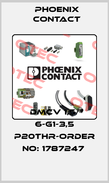 DMCV 1,5/ 6-G1-3,5 P20THR-ORDER NO: 1787247  Phoenix Contact
