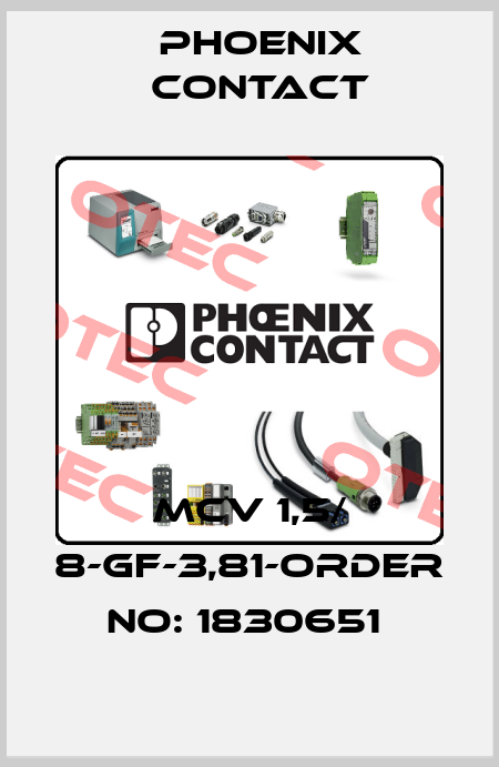 MCV 1,5/ 8-GF-3,81-ORDER NO: 1830651  Phoenix Contact