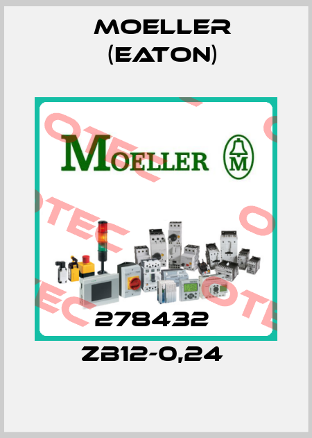 278432  ZB12-0,24  Moeller (Eaton)