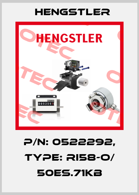 p/n: 0522292, Type: RI58-O/ 50ES.71KB Hengstler