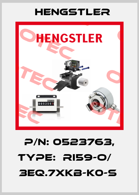 P/N: 0523763, Type:  RI59-O/    3EQ.7XKB-K0-S  Hengstler