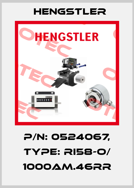 p/n: 0524067, Type: RI58-O/ 1000AM.46RR Hengstler