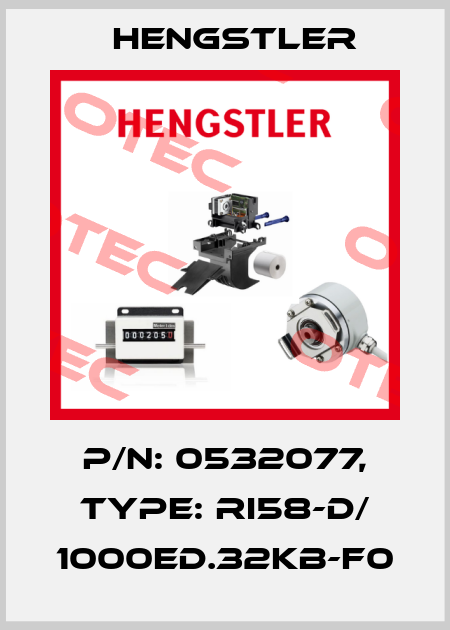 p/n: 0532077, Type: RI58-D/ 1000ED.32KB-F0 Hengstler